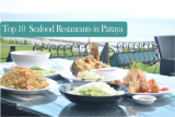 10 ร้านอาหารทะเลยอดนิยมในพัทยา อาหารสด บรรยากาศเป็นเลิศ