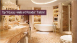 10 โรงแรมหรูในไทย สวยอลังการจนใครก็อยากเข้าพัก